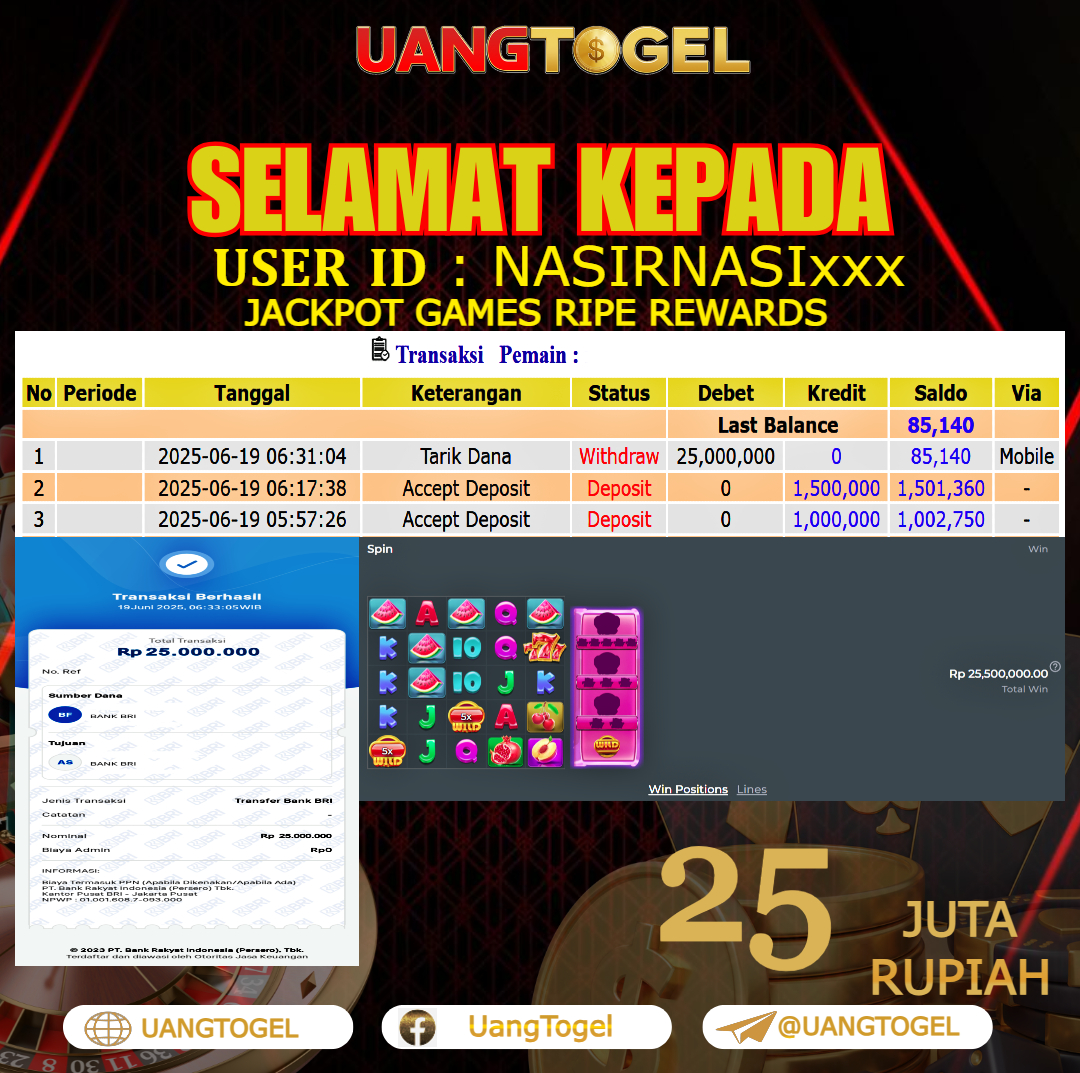 UANGTOGEL JACKPOT SLOT GAMES RIPE REWARDS Rp.25.000.000 - LUNAS USER ID : NASIRNASI***